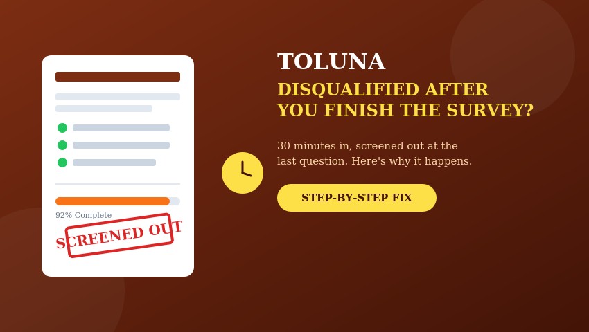 Toluna survey disqualification message after completing full survey